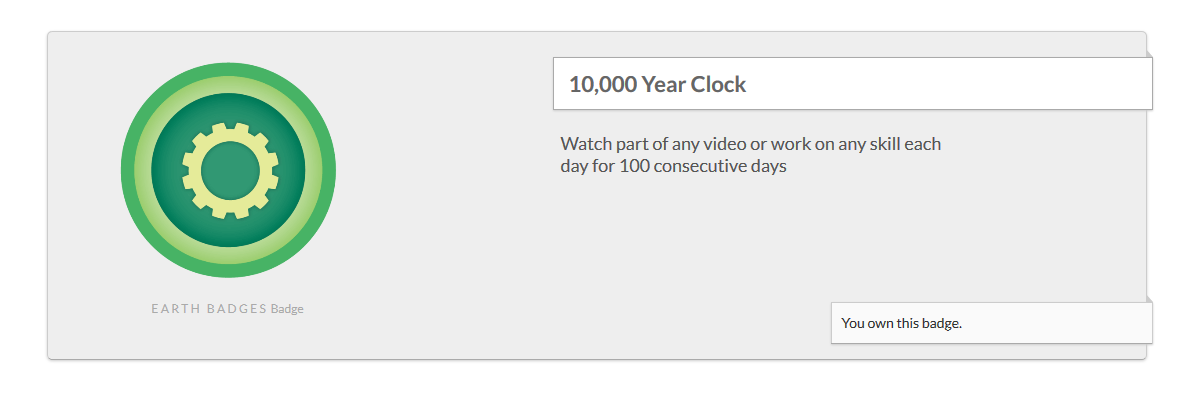 10 000 Year Clock Badges Khan Academy
